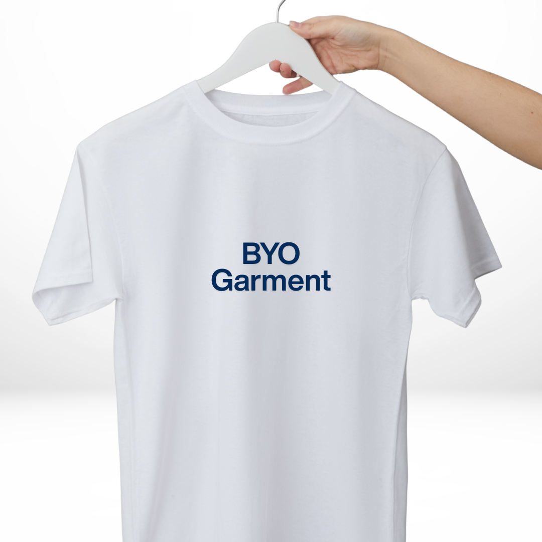 BYO Garment